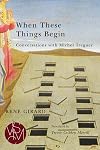 When These Things Begin: Conversations with Michel Treguer
