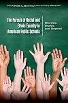 The Pursuit of Racial and Ethnic Equality in American Public Schools: Mendez, Brown, and Beyond