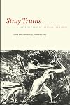 Stray Truths: Selected Poems of Euphrase Kezilahabi (African Humanities and the Arts)
