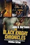 The Black Knight Chronicles, #1-3