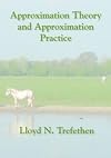 Approximation Theory and Approximation Practice