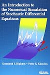 An Introduction to the Numerical Simulation of Stochastic Differential Equations