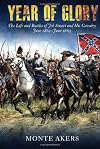 Year of Glory: The Life and Battles of Jeb Stuart and His Cavalry, June 1862-June 1863