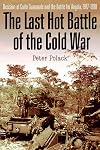 The Last Hot Battle of the Cold War: South Africa vs. Cuba in the Angolan Civil War