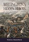 Wellington's Hidden Heroes: The Dutch and the Belgians at Waterloo
