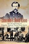 Lincoln's Bold Lion: The Life and Times of Brigadier General Martin Davis Hardin