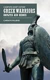 Greek Warriors: Hoplites and Heroes (Casemate Short History)