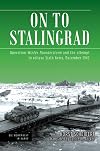 On to Stalingrad: Operation Winter Thunderstorm and the attempt to relieve Sixth Army, December 1942 (Die Wehrmacht im Kampf)
