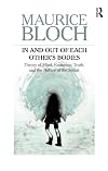 In and Out of Each Other's Bodies: Theory of Mind, Evolution, Truth, and the Nature of the Social