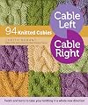 Cable Left, Cable Right: 94 Knitted Cables