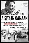 A Spy in Canaan: How the FBI Used a Famous Photographer to Infiltrate the Civil Rights Movement