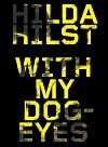 With my dog-eyes