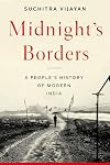 Midnight's Borders: A People's History of Modern India