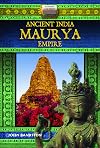 Ancient India/Maurya Empire (Explore Ancient Worlds)