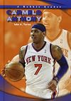 Carmelo Anthony (Robbie Readers: Biographies)