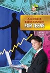 A Dividend Stock Strategy for Teens (Teen Guides to Investing)