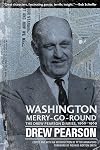 Washington Merry-Go-Round: The Drew Pearson Diaries, 1960-1969