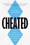 Cheated: The UNC Scandal, the Education of Athletes, and the Future of Big-Time College Sports