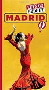 Let's go budget. Madrid