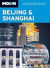 Moon Handbooks Beijing & Shanghai