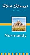 Rick Steves' Snapshot Normandy