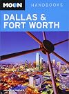Moon Handbooks Dallas & Fort Worth