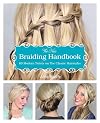 The New Braiding Handbook: 60 Modern Twists on the Classic Hairstyle