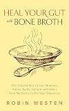 Heal Your Gut with Bone Broth