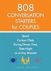 867 Conversation Starters for Couples : Spark Curious Chats During Dinner Time, Date Night or Any Moment