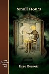 Small Hours (T. S. Eliot Prize for Poetry Winner, 2014) (New Odyssey)