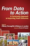 From Data to Action: A Community Approach to Improving Youth Outcomes (HEL Impact Series)