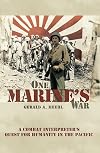 One Marine's War: A Combat Interpreter's Quest for Humanity in the Pacific