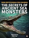 The Secrets of Ancient Sea Monsters (Pnso Encyclopedia for Children)