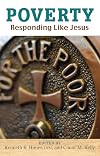 Poverty: Responding Like Jesus