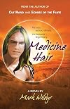 Medicine Hair