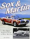 Sox & Martin: The Most Famous Team in Drag Racing