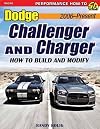 Dodge Challenger and Charger: How to Build and Modify 2006-Present (Performance How-To)