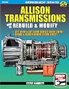 Allison Transmissions: How to Rebuild & Modify (Workbench How-to, SA540)