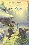 Cammie and Alex's Adventures in the Icy Park