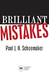 Brilliant Mistakes: Finding Success on the Far Side of Failure