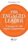 The Engaged Leader: A Strategy for Your Digital Transformation