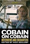 Cobain on Cobain: Interviews and Encounters