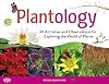 Plantology : 30 activities and observations for exploring the world of plants