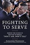 Fighting to Serve: Behind the Scenes in the War to Repeal "Don't Ask, Don't Tell"