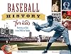 Baseball History for Kids: America at Bat from 1900 to Today, with 19 Activities