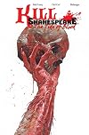 Kill Shakespeare Volume 3: The Tide of Blood
