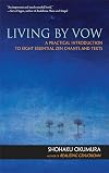 Living by Vow: A Practical Introduction to Eight Essential Zen Chants and Texts
