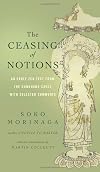 The Ceasing of Notions: An Early Zen Text from the Dunhuang Caves with Selected Comments