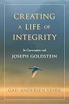 Creating a Life of Integrity: In Conversation with Joseph Goldstein
