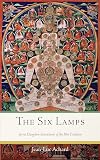 The Six Lamps: Secret Dzogchen Instructions of the Bön Tradition